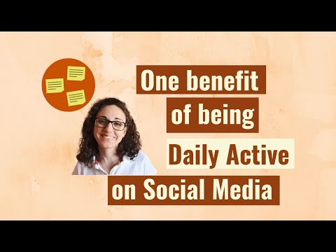 One Benefit of Being Daily Active on Social Media