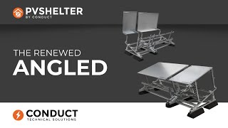 The renewed PVshelter Angled and the PVshelter Angled Plus | Conduct Technical Solutions