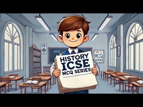 ICSE 2025 MCQs 🔥 | Most Expected History & Civics Questions | Can You Score 100%?