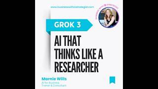 Grok 3: AI That Thinks Like a Researcher