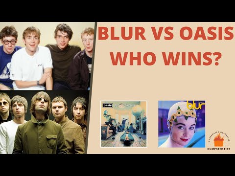 Oasis vs Blur - We Decide Once and For All