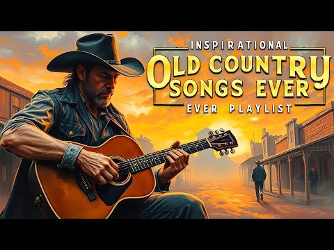 Best Country Hits Ever - Greatest Hits Oldies Classic Country Songs With Lyrics
