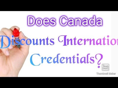 Does Canda Recognize International Credentials?