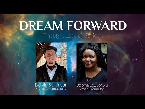 Dream Forward Thought Leader Series  Delvin Solkinson