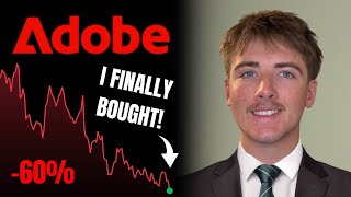 I Finally Bought Adobe Stock: Here's Why | ADBE Stock Analysis