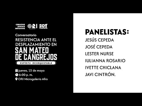 Conversatorio: Resistencia ante el desplazamiento en San Mateo de Cangrejos