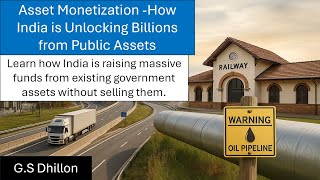 Asset Monetization || National Monetization Pipeline, Models & Challenges UPSC IAS Explained