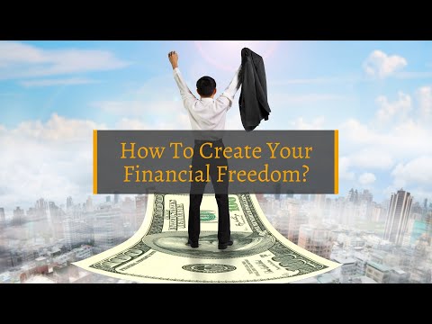 How to create your financial freedom