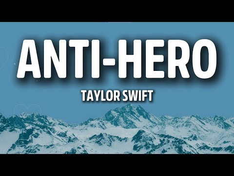 Taylor Swift - Anti-Hero (Lyrics) | Self-Reflection & Vulnerability 💔