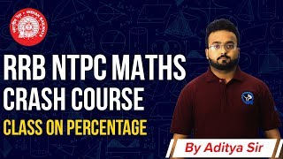 RRB NTPC Maths  Crash Course Class On Percentage