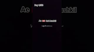 Day 8/50 Ae Dil Hai Mushkil #voiceofindia #shorts