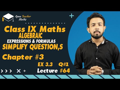 Lecture 64, IX(9th) Math's, Chapter 3, Algebraic Expressions (Simplify) | New Syllabus 2022-2023