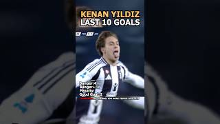 IS HE THE BEST TURKISH PLAYER? Kenan Yildiz last 10 goals #football #soccer #footballedit