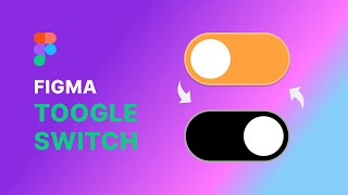 How to Create a Simple Toggle Button in Figma (Step-by-Step Tutorial)