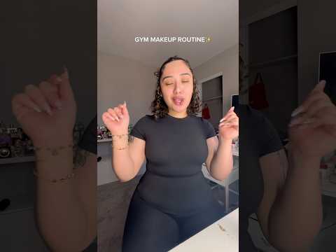 GYM MAKEUP ROUTINE!! #makeup #makeuptutorial #makeuproutine #gym