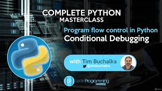 48  Conditional Debugging | Python for life
