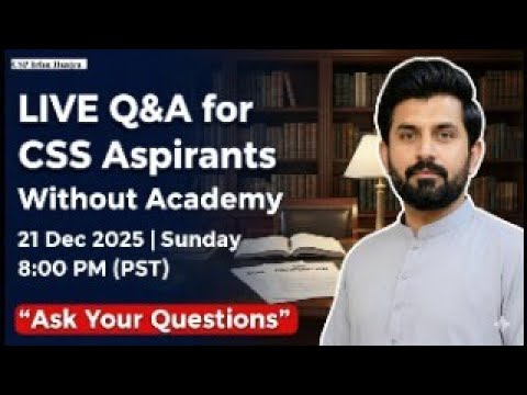 Live Q and A Session with CSP Irfan Hunjra