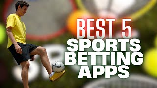 🔥 Top 5 Best Sports Betting Apps in 2025 | Best Sports Betting Apps 📲🏆