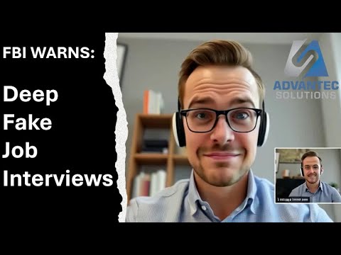 FBI Warns Of Deep Fake Job Applicants