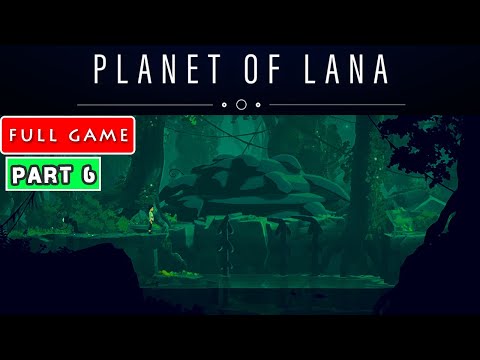Planet Of Lana :  the swamp  ( part 6, xbox series s )