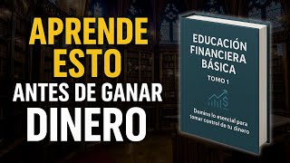 Aprende Finanzas Desde Cero Fácil y Rápido | Educación Financiera Básica