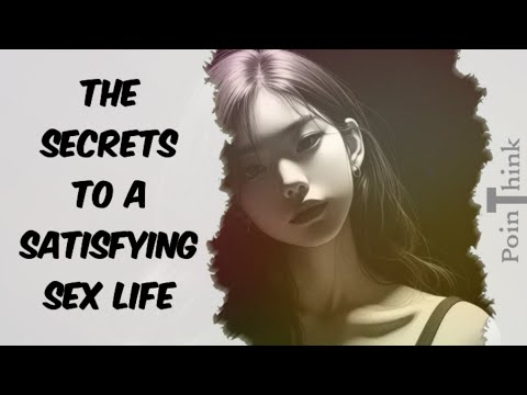 Maintaining a Satisfying Sex Life | Sex Education