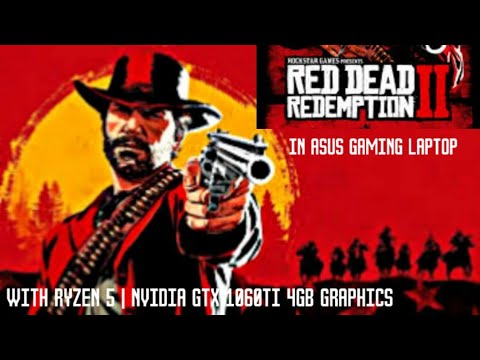 Red Dead Redemption 2 gameplay in Asus TUF FX505DT