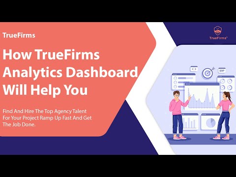 How truefirms analytics dashboard will help you | IT Staff Augmentation Company | May 2023