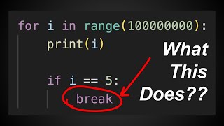 The Break Keyword (Python From Zero To One - Part 15)