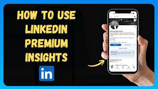 How to Use LinkedIn Premium Insights 📊 [New 2026 Update]