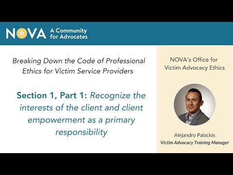 Breaking Down the Code of Professional Ethics for Victim Service Providers: Section 1, Part 1