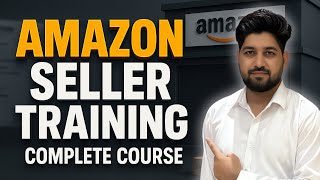 Amazon seller training | How to sell on amazon | Amazon selling complete course | Selling on amazon