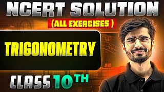 Trigonometry | Complete NCERT WITH BACK EXERCISE in 1 Video | Class 10th Board