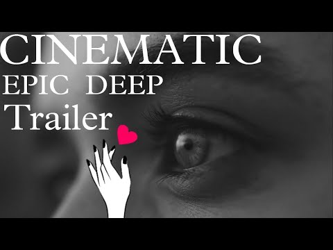 Cinematic Deep Trailer Background Music for Trailers and Film #music #nocopyrightmusic #trailer