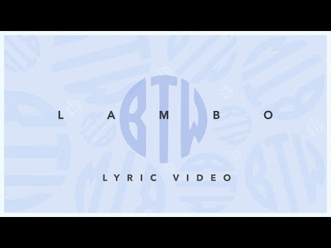 BTW - LAMBO (Lyric Video)