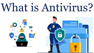 What is Antivirus? | How does Antivirus Work? [Features Explained]