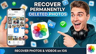 🔄 How to Recover PERMANENTLY DELETED Photos & Videos on iOS (iPhone/iPad) Photo Recovery Guide iOS