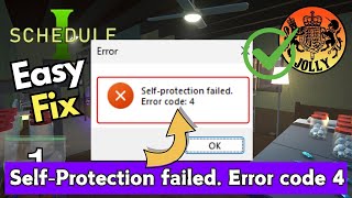 Self protection failed error code 4 Scheule 1