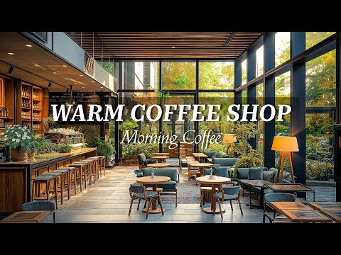 Warm Jazz Morning at Coffee Shop - Smooth Piano Jazz & Bossa Nova for Work and Good Mood