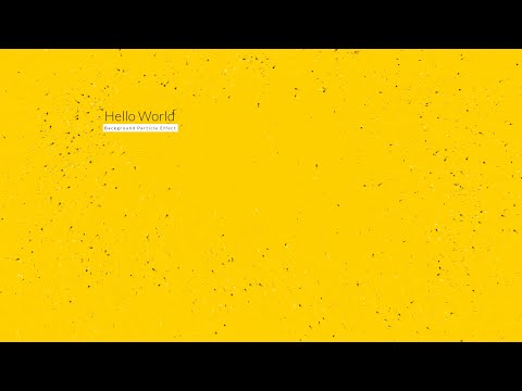 Background Particle Effect / HTML / CSS / JS