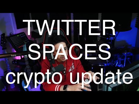 Aaron Bowley - Twitter Spaces/Crypto Update
