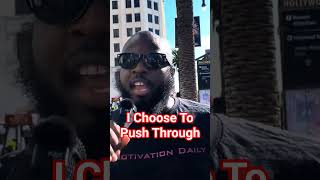 I Choose To Push Through #dayodman #shorts #positivity