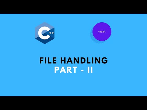 File Handling in C++ (Part - II) | C++ for Beginners | Urdu/Hindi