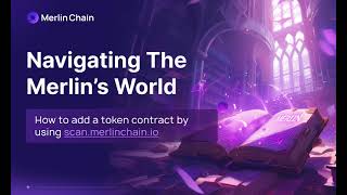 5. How to Add a Token Contract by Using scan.merlinchain.io