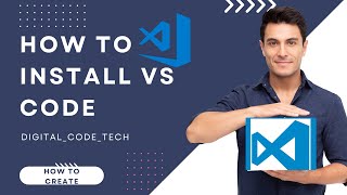 How To Install VS CODE and Start The Coding For Beginner(Web Developer)