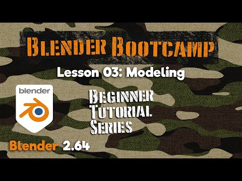 Blender Bootcamp Tutorial Series - 03 Modeling Basics