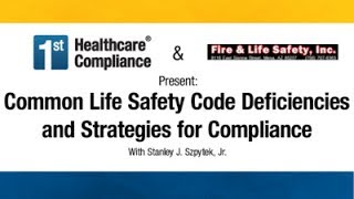 Common Life Safety Code Deficiencies and Strategies for Compliance