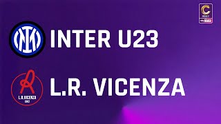 Inter U23 - L.R. Vicenza 1-2 | Highlights