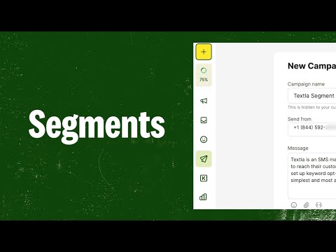 Textla Segments Tutorial: How SMS Character Limits Affect Your Messaging Costs
