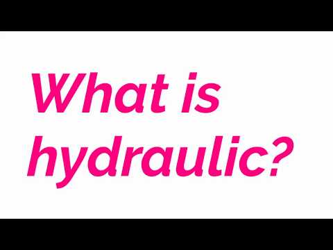 What is hydraulic?